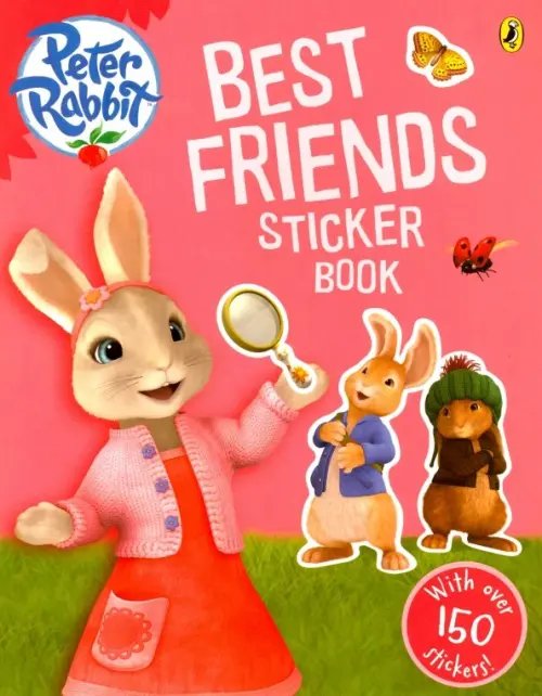 Peter Rabbit Peter Rabbit Animation: Best Friends. Sticker Book