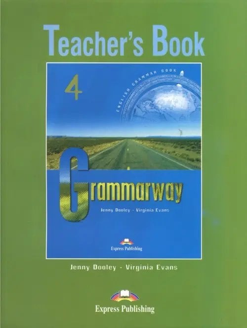 Grammarway Grammarway 4. Teacher's Book. Intermediate