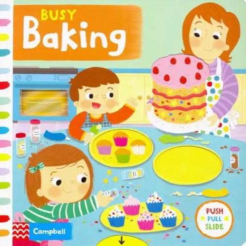 Busy Books Busy Baking. Board book