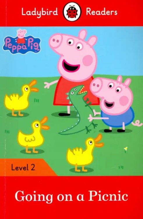 Ladybird Readers Peppa Pig: Going on a Picnic (PB) + downloadable audio