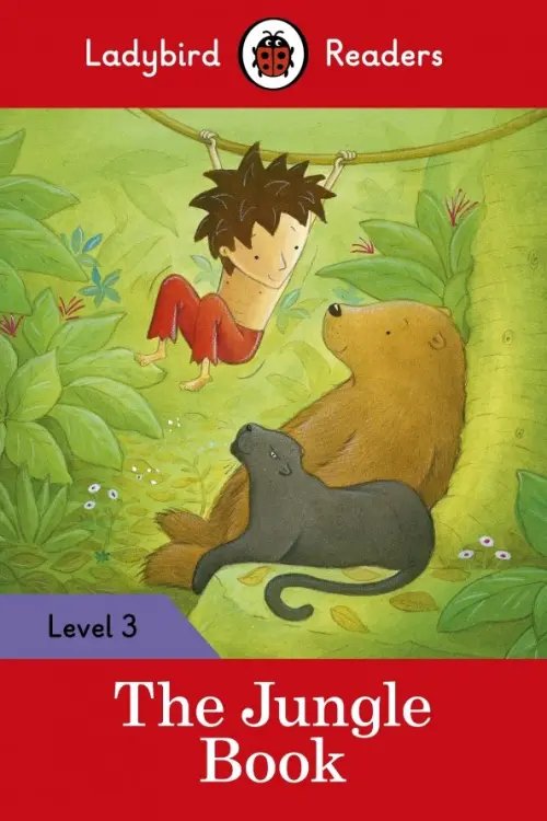 Ladybird Readers The Jungle Book – Ladybird Readers. Level 3 + downloadable audio