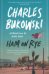 Обложка книги «Ham on Rye» — Буковски Чарльз, ISBN 9781782116660