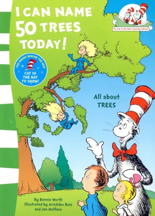 The Cat in the Hat’s Learning Library I Can Name 50 Trees Today