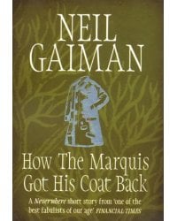 How the Marquis Got His Coat Back