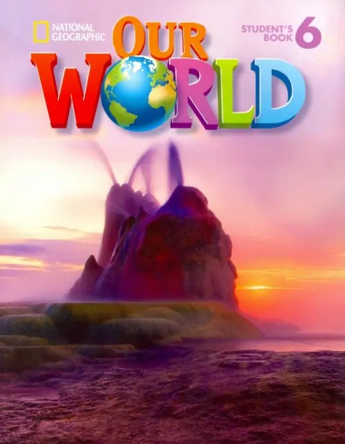 Our World Our World 6. Student's Book. British English (+ CD-ROM)