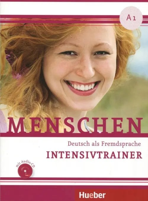 Menschen. Deutsch als Fremdsprache Menschen A1. Intensivtrainer (+ Audio CD)