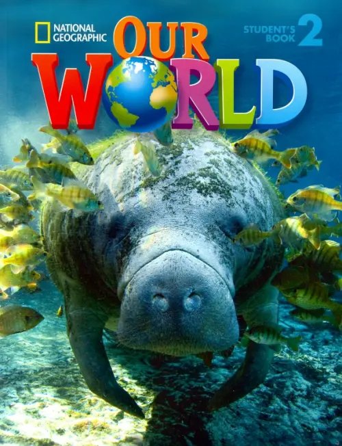 Our World Our World 2 Student's Book with CD-ROM: British English (+ CD-ROM)