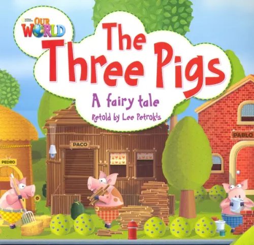 Our World Our World 2: Big Rdr - Three Little Pigs (BrE)