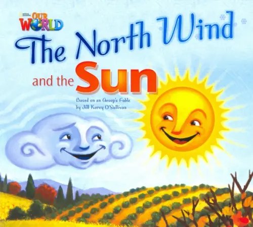 Our World Our World 2: Big Rdr - The North Wind and the Sun