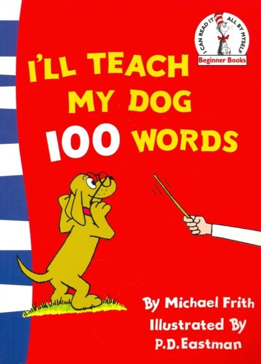 Beginner Books I’ll Teach My Dog 100 Words