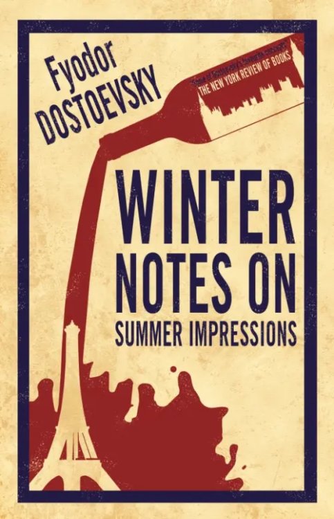 Fyodor Dostoevsky Collection Winter Notes On Summer Impressions