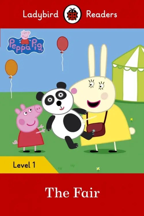Ladybird Readers Peppa Pig: Goes to the Fair + downloadable audio