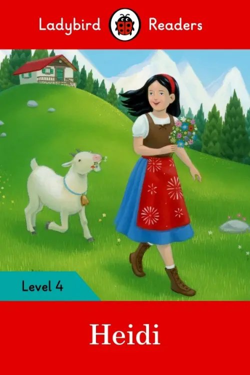 Ladybird Readers Ladybird Readers. Level 4. Heidi