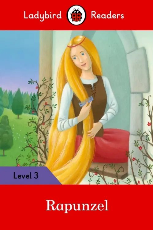 Ladybird Readers Ladybird Readers. Level 3. Rapunzel