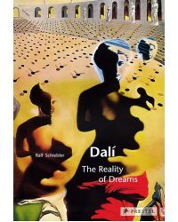 Dali. The Reality of Dreams