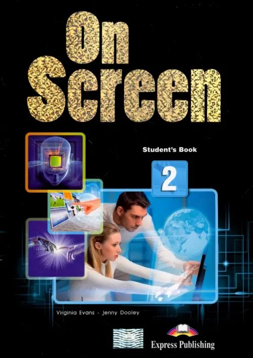 On Screen On Screen 2. Students Book