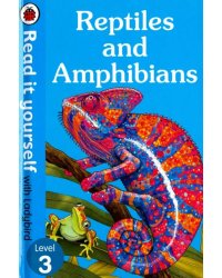Reptiles and Amphibians