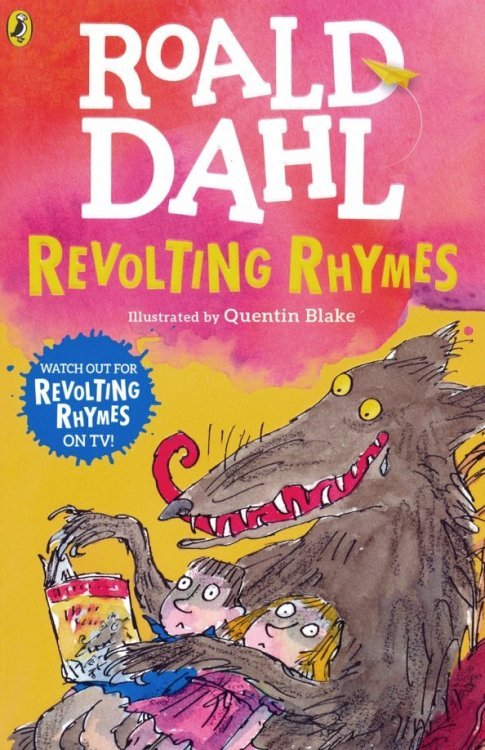 Revolting Rhymes Revolting Rhymes