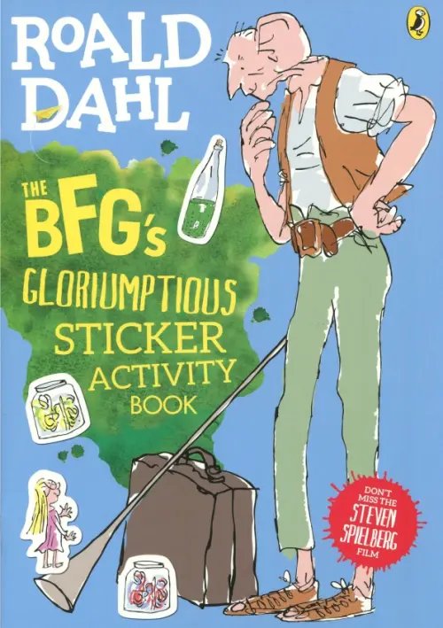 The BFG's. Gloriumptious. Sticker Activity Book The BFG's. Gloriumptious. Sticker Activity Book