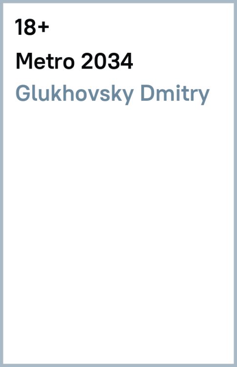 Metro 2034 Metro 2034
