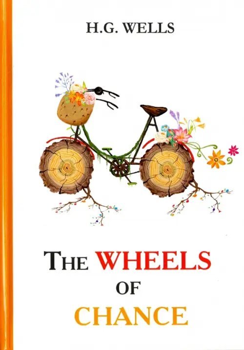 The Wheels of Chance The Wheels of Chance