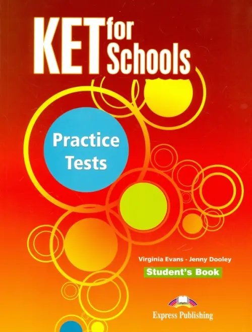 KET for Schools KET for Schools Practice Tests. Students Book