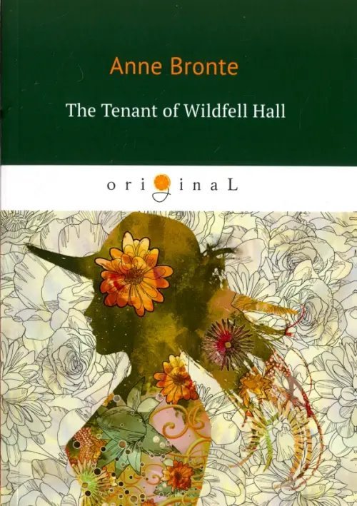 Original The Tenant of Wildfell Hall