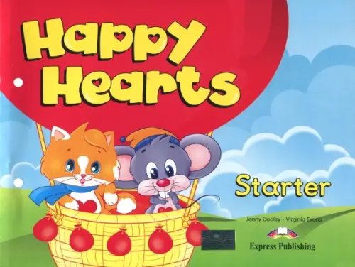Happy Hearts Happy Hearts Starter. Pupil's Book