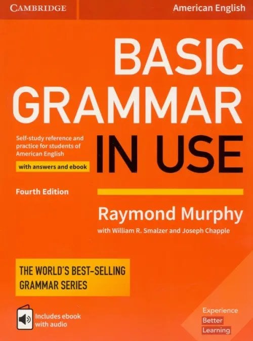 In Use Basic Grammar in Use. Self-study reference and practice for students of American English with answers and eBook. 4 Edition