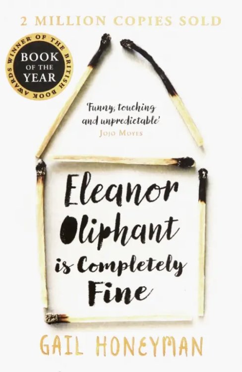 Eleanor Oliphant is Completely Fine Eleanor Oliphant is Completely Fine