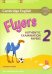 Cambridge English Flyers 2: Authentic Examination Papers Student's Book: For Revised Exam From 2018