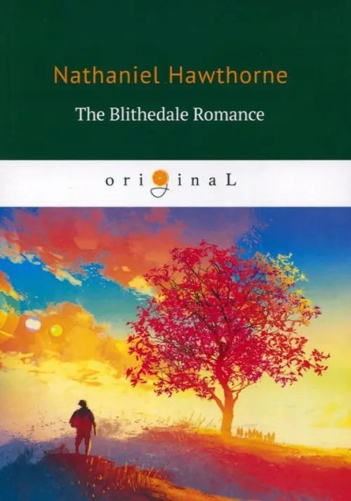 Original The Blithedale Romance