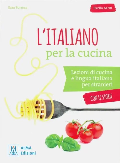 L'italiano per la cucina + online audio L'italiano per la cucina + online audio