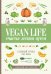Обложка книги «Vegan Life: счастье легким путем. Главный тренд XXI века» — Ом Дарья, ISBN 9785171055882