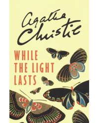 While the Light Lasts