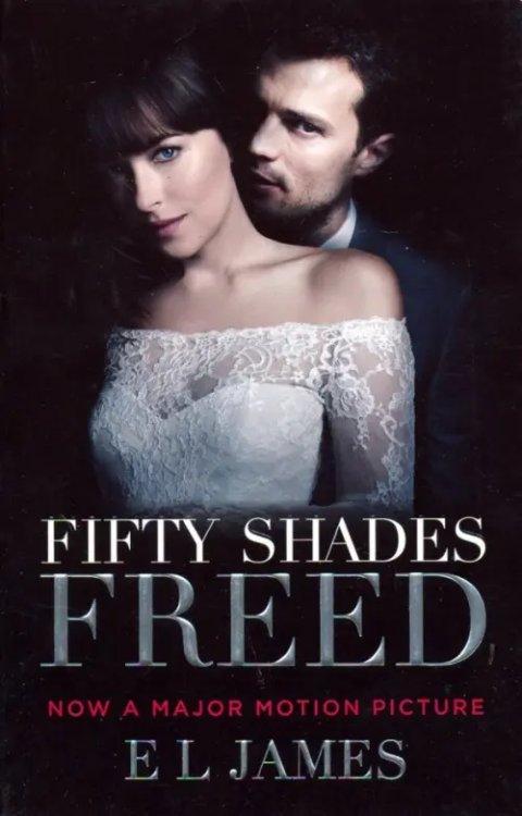 Fifty Shades Fifty Shades Freed (Movie tie-in)
