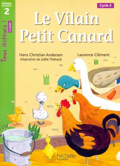 Tous Lecteurs Le Vilain petit canard