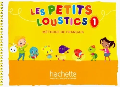 Les Petits Loustics Les Petits Loustics 1. Livre de l'eleve