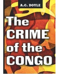 The Crime of the Congo