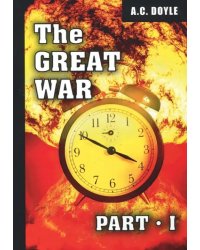 The Great War. Part I