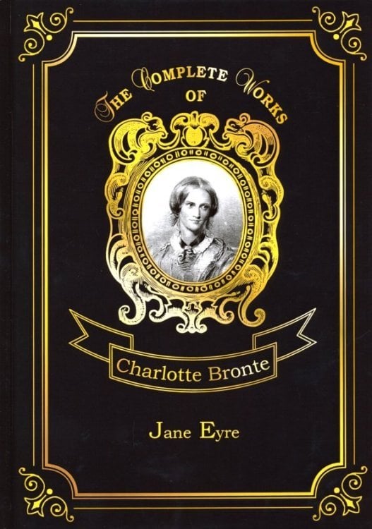 The Complete Works of Jane Eyre
