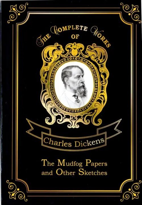 The Mudfog Papers and Other Sketches