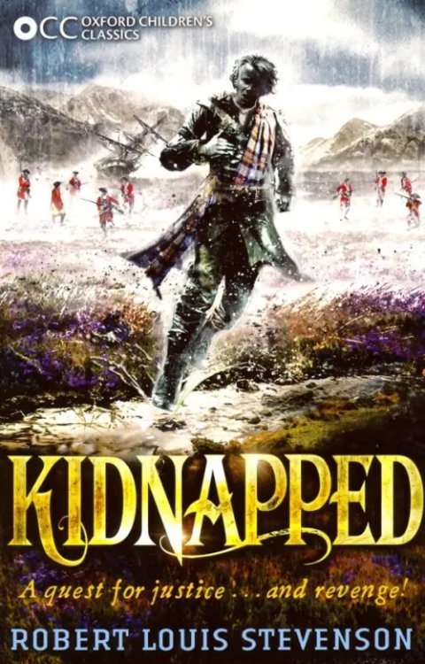 Oxford Children`s Classics Oxford Children's Classics. Kidnapped