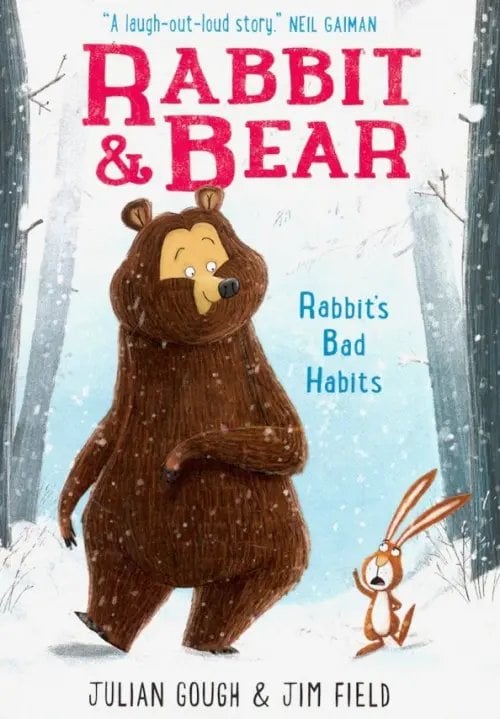 Rabbit and Bear Rabbit and Bear 1. Rabbit's Bad Habits