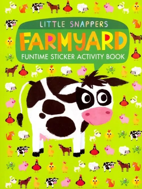 Little Snapper Farmyard. Funtime Sticker Activity Book