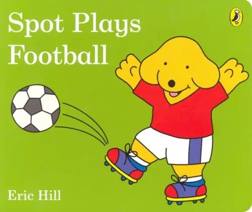Spot Spot Plays Football (board bk)