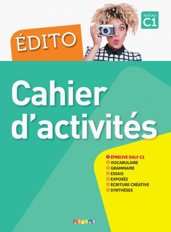 Edito Edito C1. Cahier d'activites