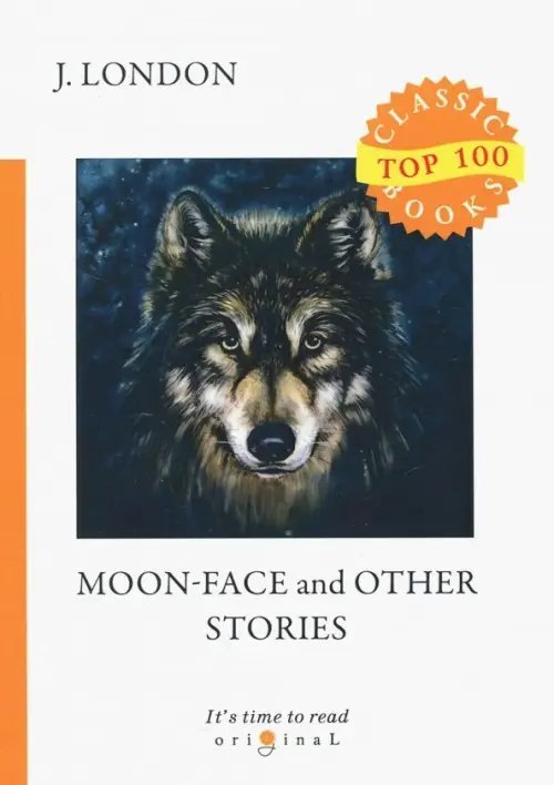 Moon-Face and Other Stories