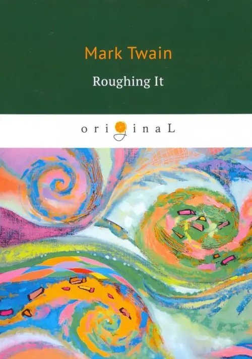 Original Roughing It