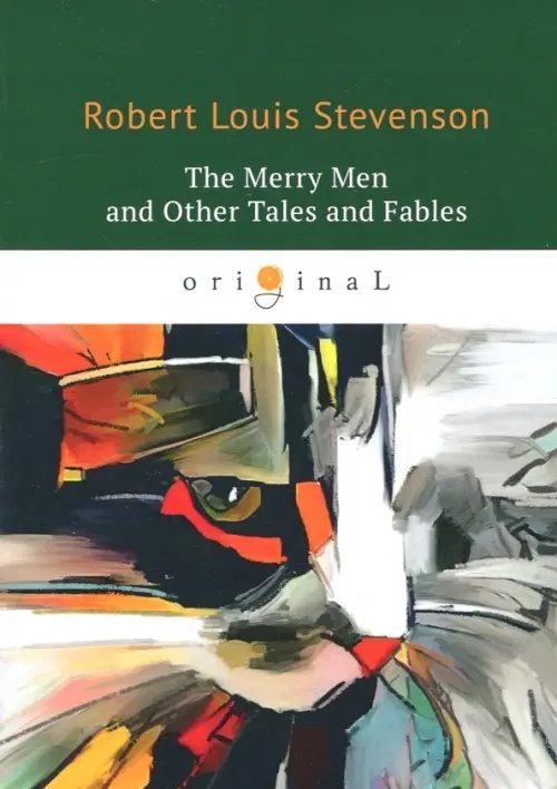 Original The Merry Men and Other Tales and Fables